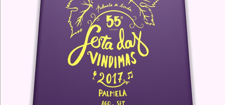 FESTA DAS VINDIMAS – PALMELA 2017 FESTA DAS VINDIMAS – PALMELA 2017